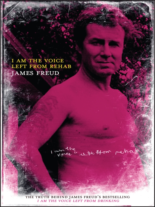 Title details for I Am the Voice Left from Rehab by James Freud - Available